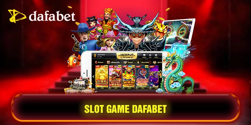 Slot game Dafabet